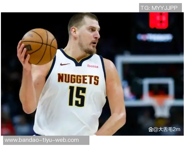 火箭奋力追赶约基奇掘金险胜比赛悬念迭起 火箭奋力追赶约基奇掘金险胜比赛悬念迭起