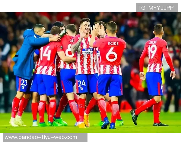 马德里竞技对赫塔费首发阵容公布小蜘蛛领衔巴埃纳和尼科冈萨雷斯出战